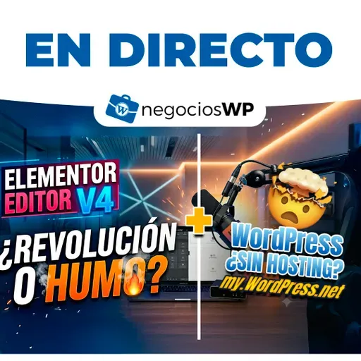 248. Elementor Editor V4: ¿revolución o humo? + WordPress sin hosting