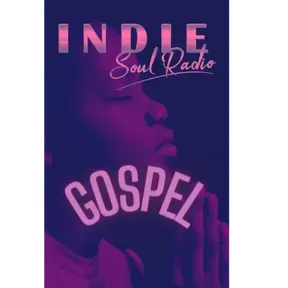 Indie Soul Radio Gospel