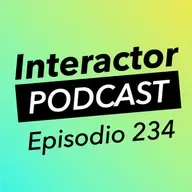 Interactor - Ep. 234 Los "hubieras" que se hacen realidad