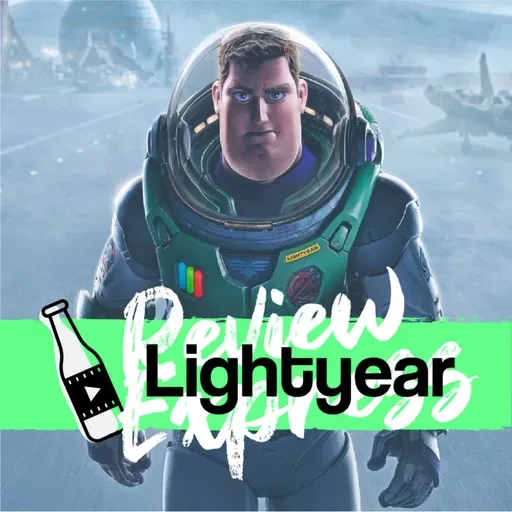 CineChelas - Review Express - Lightyear