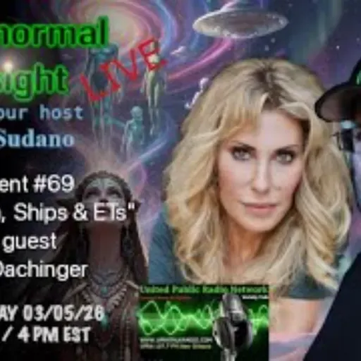 Paranormal Insight -  Shamanism_ Ships and ETs with Debbi Dachinger