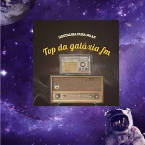TOP DA GALAXIA FM