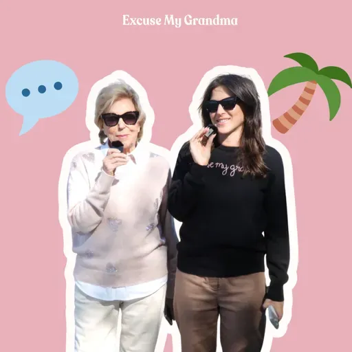 Ask Grandma Anything: Confidence & New Experiences