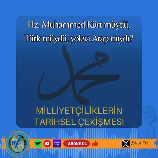 Hz. Muhammed Arap mıydı, Kürt müydü, Türk müydü?