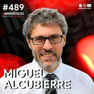 Universo, Ciencia y Viajes en el tiempo, la teoría que lo cambia todo | Miguel Alcubierre | #489 SINERGÉTICOS