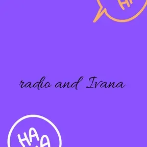 radio and ivana
