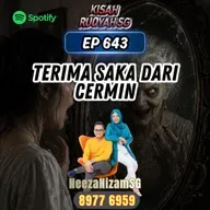 Ep 643: Terima Saka Dari Cermin