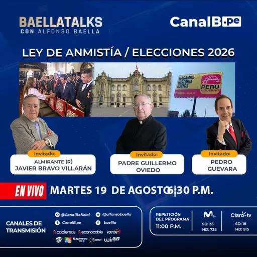 19.8.25 Invitados: JAVIER BRAVO VILLARÁN-PADRE GUILLERMO OVIEDO-PEDRO GUEVARA