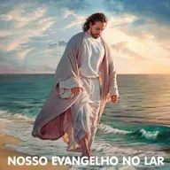 Nosso Evangelho No Lar Episodio 73 (Fé e Perseverança)