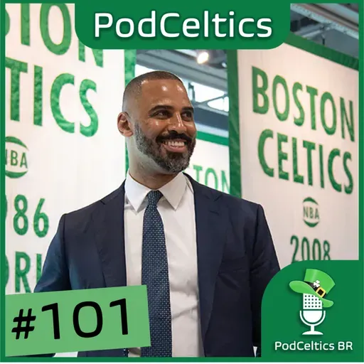 PodCeltics #101: Começa a era Ime Udoka em Boston