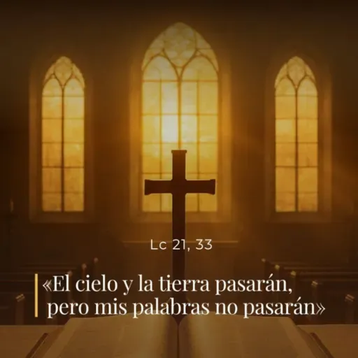 Lucas 21, 29-33 - XXXIV Viernes del Tiempo Ordinario