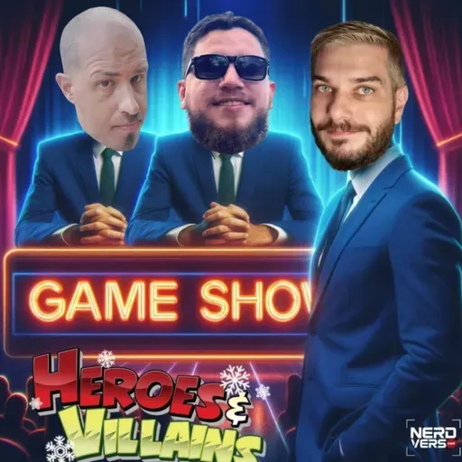 Game Show - Heróis e Vilões - CLUBE NERDVERSO #17