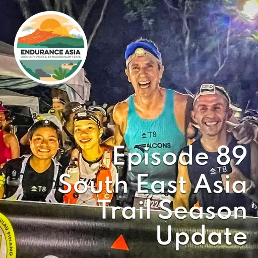 South East Asia Trail Season Update