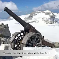 Thunder in the Mountains with Tom Isitt