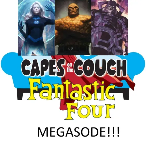 Fantastic Four Megasode