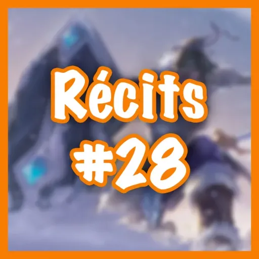 Récits #28 — Sur le bout de la langue