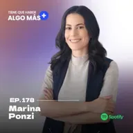 178. Marina Ponzi fundadora de Ladies Brunch y Mesa Redonda. ¿Cómo construir comunidades online que funcionen?