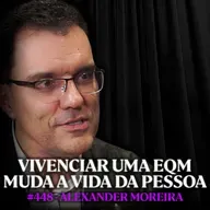 A Ciência Descobriu Algo Inesperado Sobre a Vida Após a Morte - Alexander Moreira | Lutz Podcast #448