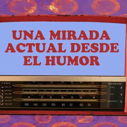82. Una mirada actual desde el humor