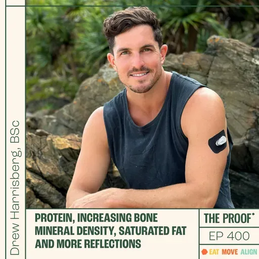 Protein, increasing bone mineral density, saturated fat and more reflections | Drew Harrisberg