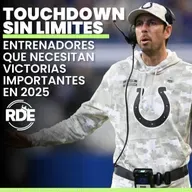 Touchdown sin límites - Los entrenadores que necesitan victorias importantes en la temporada 2025
