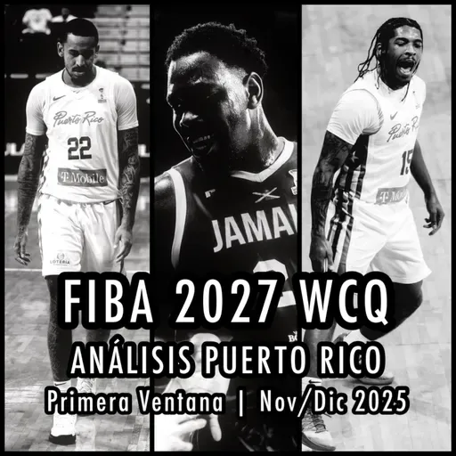 E292: Análisis Puerto Rico vs Jamaica | FWCQ Ventana Nov/Dic 2025