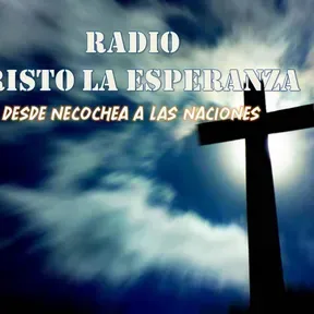 RADIO CRISTO LA ESPERANZA