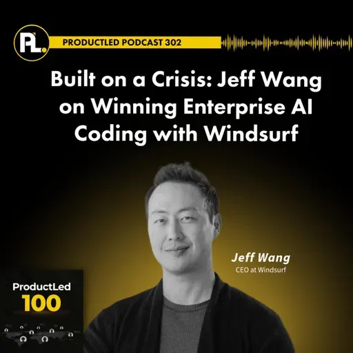 Built on a Crisis: Jeff Wang on Winning Enterprise AI Coding with Windsurf