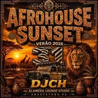 AFROHOUSE SUNSET VERÃO 2026 VOL 31