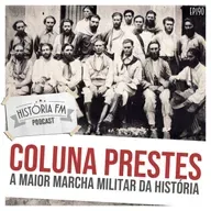 190 Coluna Prestes: a maior marcha militar da história