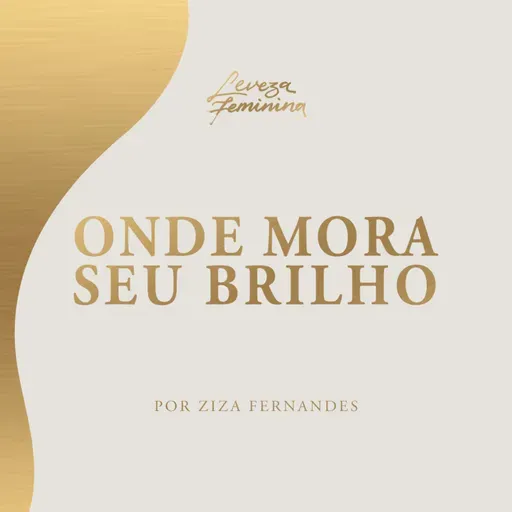 #1 Onde mora seu brilho? (7º Temporada)