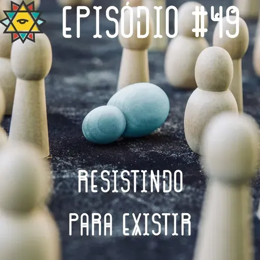 Aprendiz Mathite # 49 Resistindo para Existir