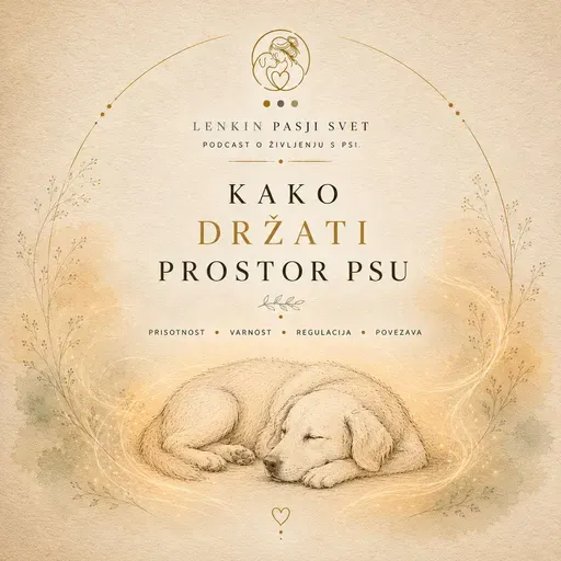 Kako DRŽATI PROSTOR psu?
