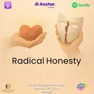 “Radical Honesty”