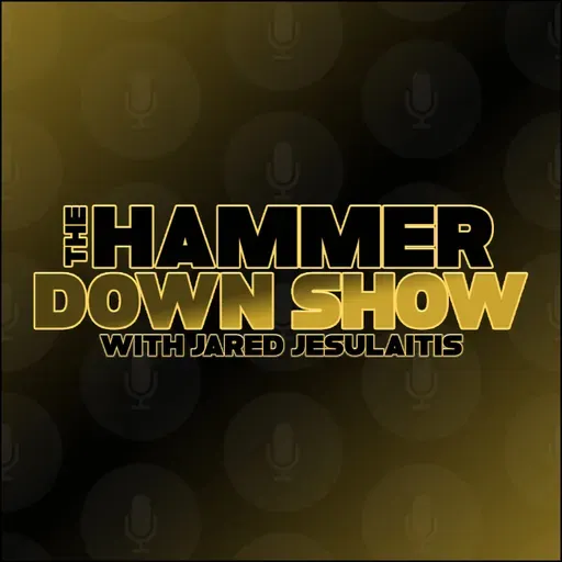 The Hammer Down Show 11-10-25