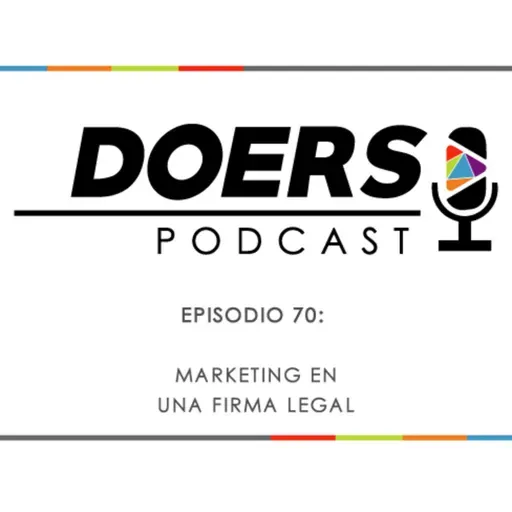 Ep. 70: Marketing en una firma legal con Victoria Conde