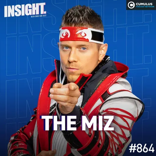 The Miz: 20+ Years Of AWESOME, Headlining WrestleMania, Tough Enough, Maryse, The Rock