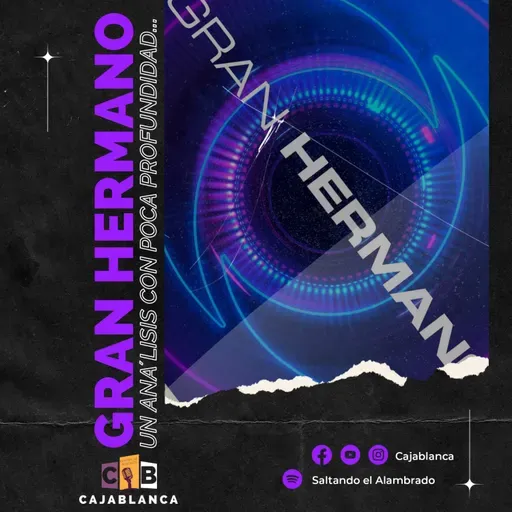 GRAN HERMANO: UN ANÁLISIS CON POCA PROFUNDIDAD (22/11/2022)