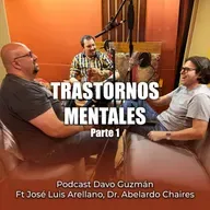 Episode 201: Trastornos mentales | Parte 1