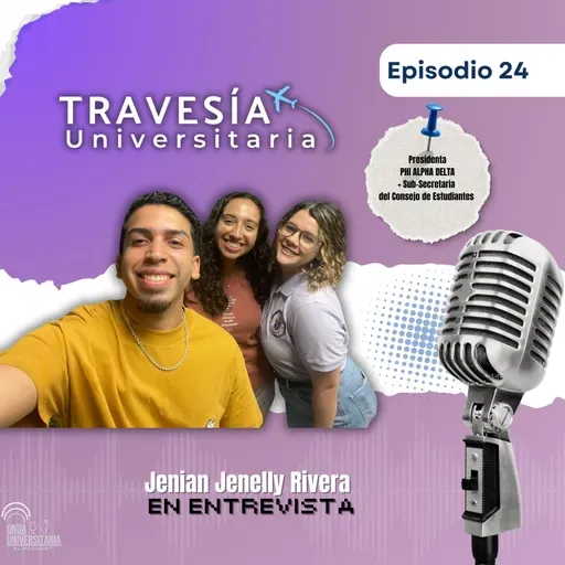 Travesía Universitaria S7 Ep24: Fraternidad Phi Alpha Delta
