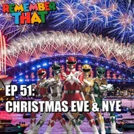 51 - Christmas Eve and NYE