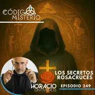 249: Los secretos Rosacruces