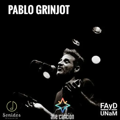 AIRE CANCION_5T_EP#27_PABLO GRINJOT "MI BUEN DOLOR"