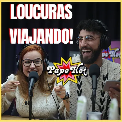 #77 -AS MAIORES LOUCURAS VIAJANDO! 