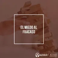 El miedo al fracaso