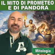 175: Mitologia in italiano: il mito di Prometeo e di Pandora