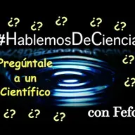 #Hablemos de Ciencia con Fefo: Pregúntale a un científico - 30 de enero  de 2022