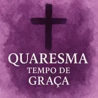 T1E1 - 2025 | Quaresma: Tempo de Graça