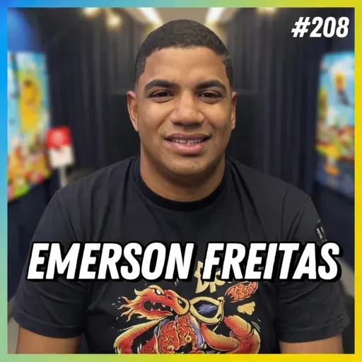 EMERSON FREITAS - PODCAST FALA ORDINÁRIO #208