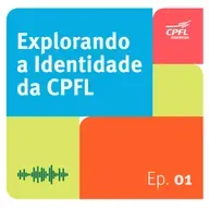 #1 Programa de Estágio CPFL 2025: Explorando a Identidade da CPFL